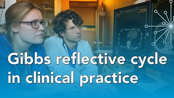 How to write a critical reflection using Gibbs reflective cycle in clinical practice