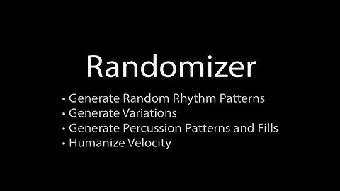Liquid Rhythm Tutorial: Randomizer