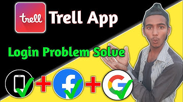 Trell app ko login kaise kare | Trell app login problem solve | Trell app me id kaise banaye
