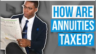 How Annuities are Taxed