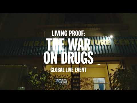 Living Proof: The War On Drugs Global Live Event