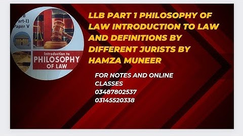 LLB part 1 Philosophy of Law Introduction to Law and Definitions by Different Jurists