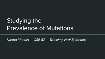 CSE 87 Winter 2022 Lecture 7: Studying the Prevalence of Mutations