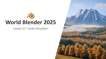 World Blender 2025 - 27 - Hydro Simulation