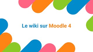 Moodle 4 : Le wiki sur Moodle