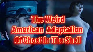 The Weird American Adaptation Of Ghost In The Shell - Film Obscura.