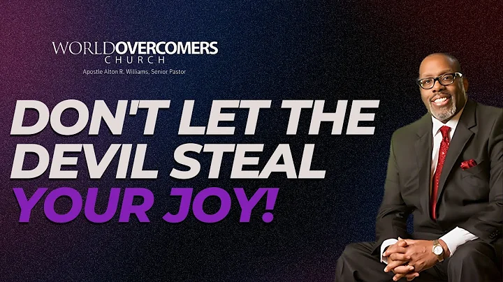 Don't Let the Devil Steal Your Joy!