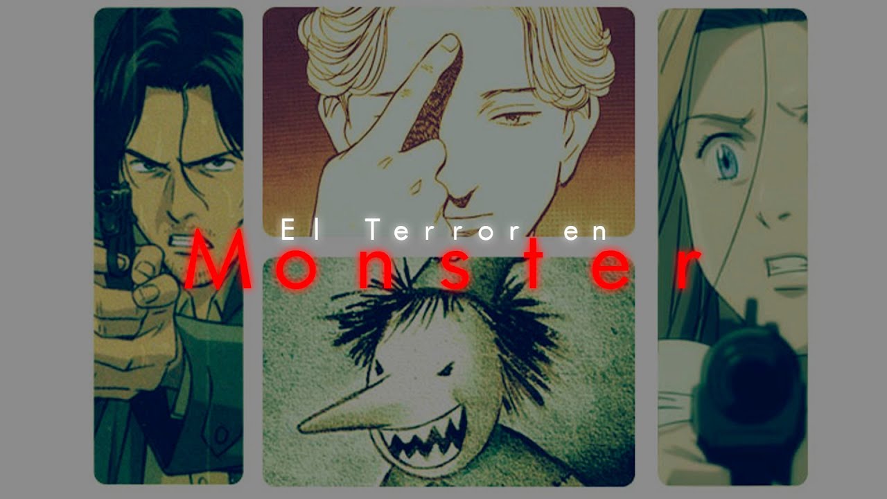 Monster El verdadero Monstruo Análisis (Sin