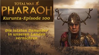 Total War: Pharaoh - Kurunta - Die letzten Danunäer in unseren Landen vernichten - E100