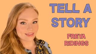 Tell A Story with Freya Ridings