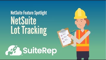 NetSuite Lot Tracking