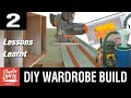 DIY Fitted Wardrobe Build - Lessons Learnt Video #2