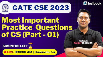 GATE CSE 2023 Preparation | Important Practice Questions for CSE Gate Preparation | By Himanshu Sir