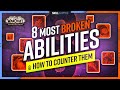 The 8 Most BROKEN Shadowlands Abilities & How To Counter Them | 9.0 PvP Guide