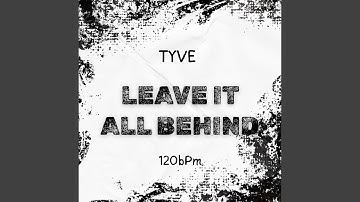 Leave it All Behind