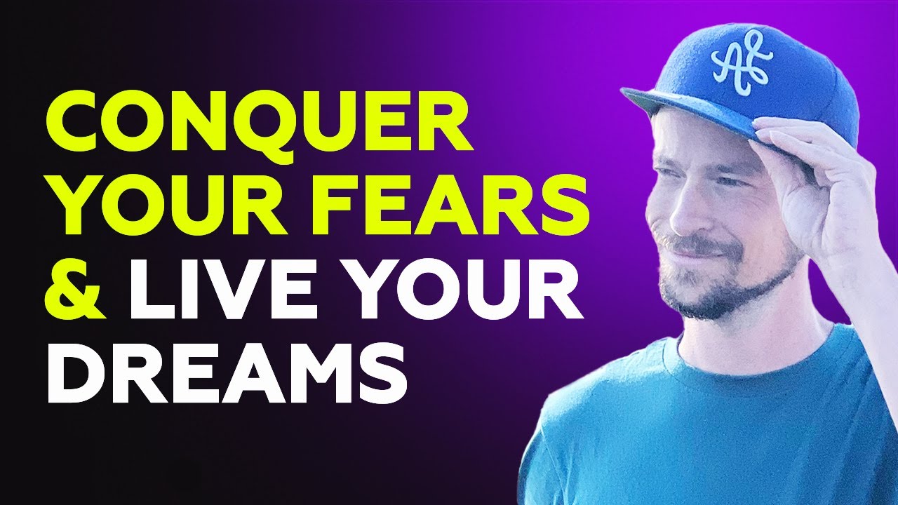 How to Conquer Your Fears and Live Your Dreams: Insights from Jeremy ...