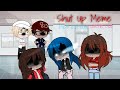 Shut Up Meme // MLB Edition ( Miraculous Ladybug ) // Gacha Club // Inspired! //