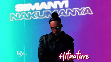 Hitnature - Simanyi Nakumanya(Official Lyrics Video)