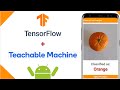 Image Classification App  |  Teachable Machine + TensorFlow Lite