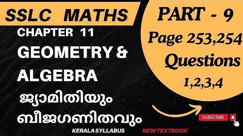 Class 10 Maths  Chapter 11 GEOMETRY AND ALGEBRA/Page 253,254 Questions 1,2,3,4/SSLC new textbook