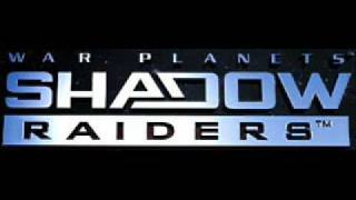 Shadow Raiders Intro 