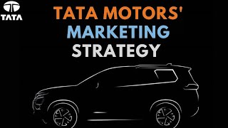 Tata Motors' Business Strategy To Win Indian Automobile market| Tata Motors' Business Case Study