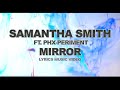 Samantha Smith ~ MİRROR ( Lyrics music video)