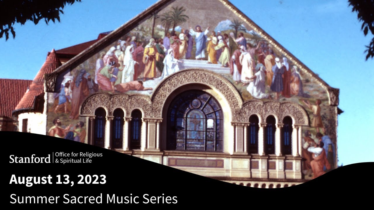 stanford-university-public-worship-summer-sacred-music-series