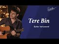 Tere bin  atif aslam  guitar instrumental cover  radhit arora  midnight strums