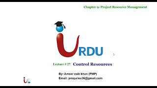 PMP Lecture 27 Control Resources