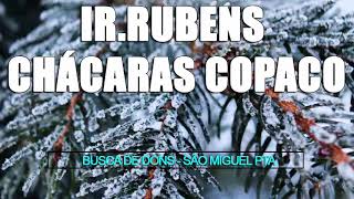 Ir.Rubens Chácaras Copaco - Arujá | bdd São Miguel Pta - Palavra CCB