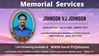 [ KERAL.TV ] Memorial  Service of Johnson VJ Johnson , Apex , North Carolina.