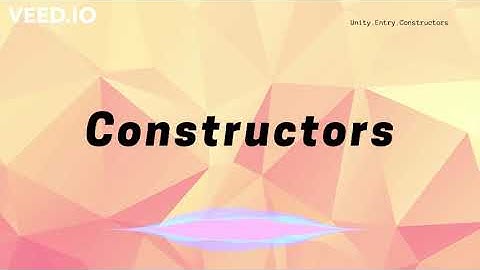 GAMEDEVREJECTS.Index - Unity Entry - Constructors