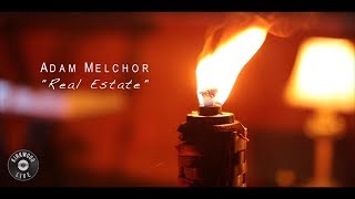 Adam Melchor - Real Estate | Live at The Kirkwood House