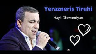 Yerazneris Tiruhi - Spitakci Hayko (NEW 2020) █▬█ █ ▀█▀ chords