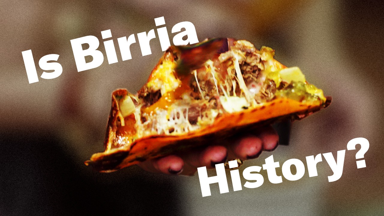 Your Birria Taco Is Ancient History—Here’s Why | Beyond the Menu