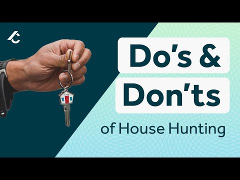 Do's and Don'ts of House Hunting