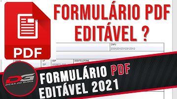 TRANSFORMAR PDF EM FORMULÁRIO PREENCHÍVEL OU EDITÁVEL - 2021 | #DG74