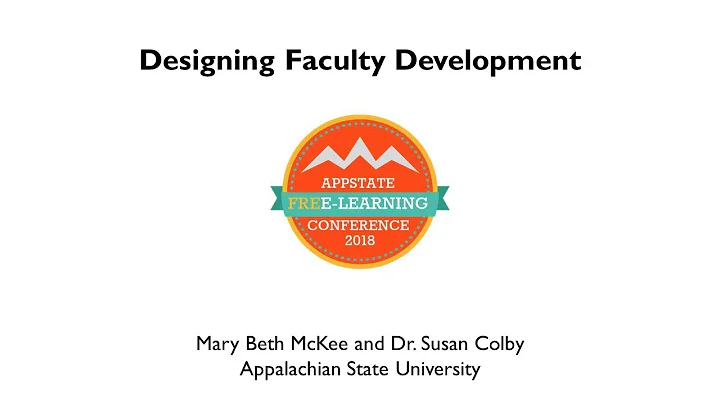 "Designing Faculty Development" Dr. Susan Colby & ...