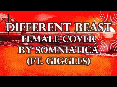 "DIFFERENT BEAST" Female Cover | EPIC: the Musical | (by Somni ft. @LittleBallOfGiggles )