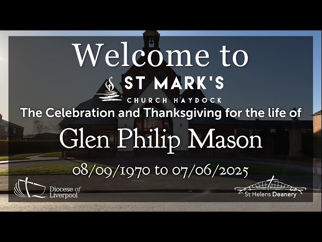 Funeral of Glen Philip Mason 30th June 2025 at 12.00 pm .
