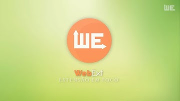WebExt 3 – Extensão em Foco – Edição 3