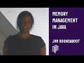 Memory Management in Java - JVM Roundabout - July 2019