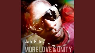 Video thumbnail of "Jah Kiley - Love and Unity"