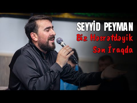 Seyyid Peyman   -  Biz Həsrətdəyik Sən İraqda  (Official Audio Clip)