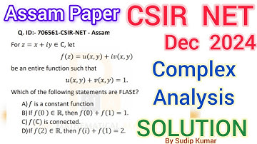 CSIR NET December 2024 Complex Analysis Solution | Assam Paper | CSIR NET Dec 2024 Math Q.Id 706561