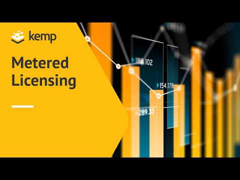 Kemp Metered Licensing Overview