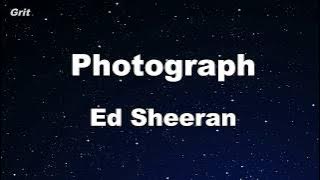Photograph - Ed Sheeran Karaoke 【No Guide Melody】 Instrumental