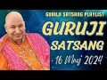 Guruji satsang  guruji amritvela satsang  16 may 2024 thursdaydivinesatsangguruji