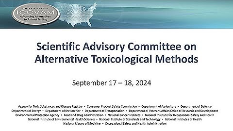 Scientific Advisory Committee on Alternative Toxicological Methods, Session 2, September 2024